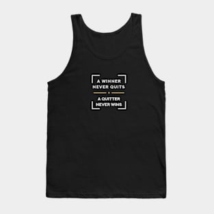 Winners Never Quit Tank Top